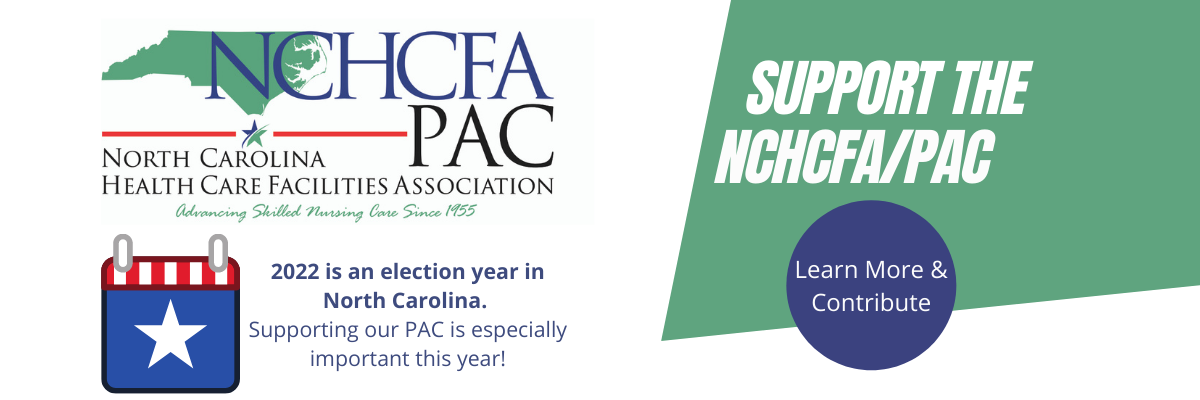2022 is an election year in North Carolina. Support the NCHCFA/PAC today!