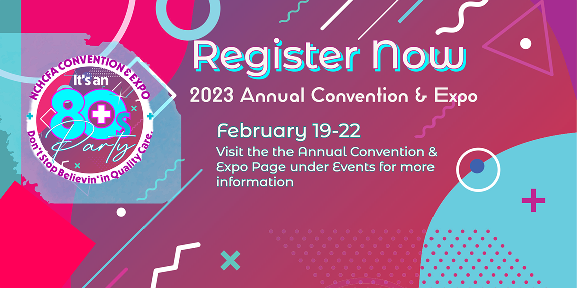 2023 NCHCFA Convention & Expo